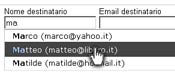 Completamento automatico che individua e visualizza la lista dei nomi o delle email dei tuoi contatti in Rubrica