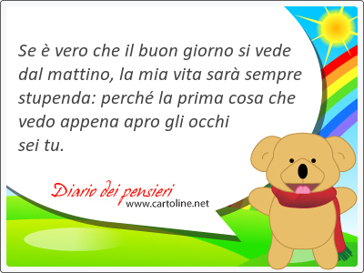 video Il buon giorno si vede dal mattino. video Il buon giorno si vede dal mattino.