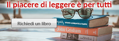 Il piacere di leggere  per tutti - Abbiamo raccolto tanti libri usati, in buone condizioni, con l'obiettivo di REGALARLI in cambio di una donazione per sostenere Cartoline.net - Richiedi un libro