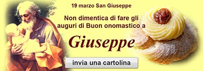 19 marzo San Giuseppe - Non dimenticare di fare gli auguri di Buon Onomastico a Giuseppe - invia una cartolina