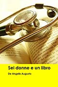 Sei donne e un libro di Augusto De Angelis