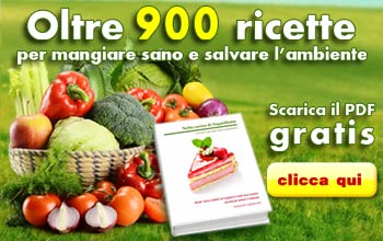 Oltre 900 ricette per mangiare sano e salvare l'ambiente