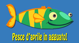 Scherzi pesce aprile