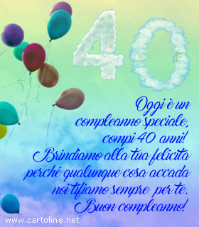 Buon 40 compleanno! Nuove frasi di auguri per i 40 anni