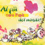 Al piu' caro papa'