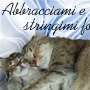 Abbracci, coccole e tenerezza