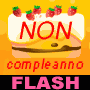 Buon NON compleanno!