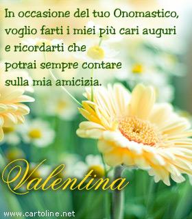 Frase Di Auguri Di Onomastico Per Valentina