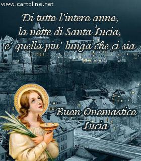 Buon Onomastico Lucia Nella Notte Piu Lunga