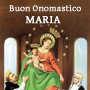 Buon Onomastico con Santa Maria