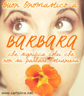 Buon Onomastico A Barbara