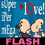 Super mega love