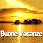 Buone vacanze da sogno